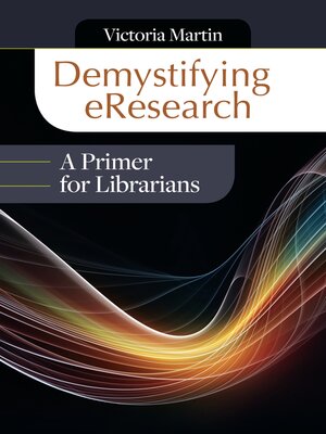 cover image of Demystifying eResearch